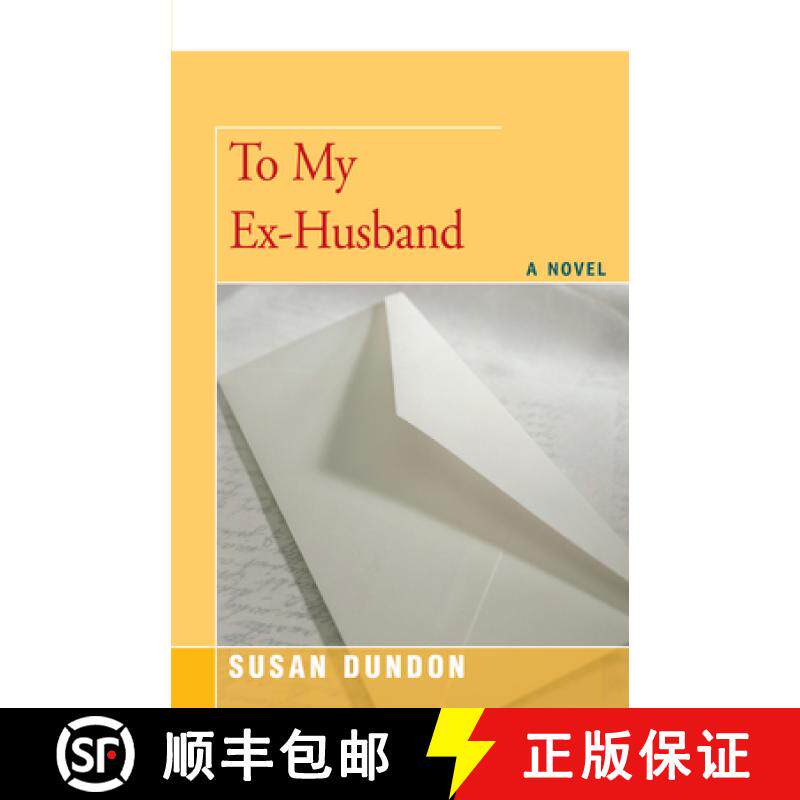 【3-4周达】To My Ex-Husband : A Novel [9781504032926]