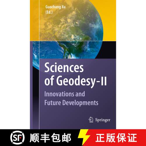 【3-4周达】Sciences of Geodesy - II : Innovations and Future Developments [9783642440366]