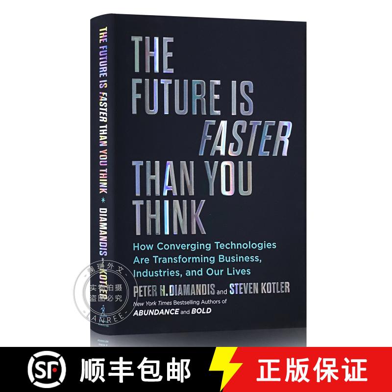 现货 未来比你想象得更快 精装 The Future Is Faster Than You Think: How Converging Technologies Are Tra... [9781982109660]