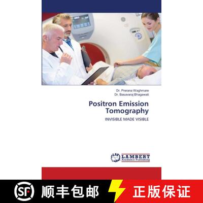 预订 Positron Emission Tomography [9786202816908]