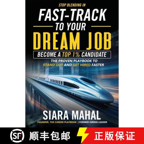 【3-4周达】Fast-Track to Your Dream Job: The Proven Playbook to Stand Out and Get Hired Faster [9781805419822]