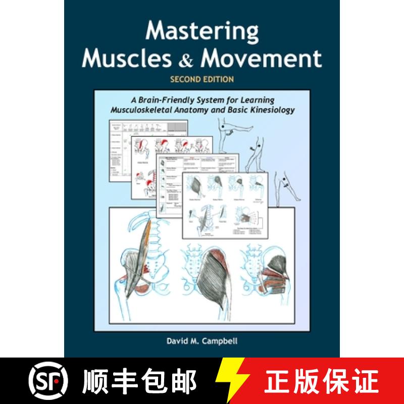 【3-4周达】Mastering Muscles and Movement: A Brain-Friendly System for Learning Musculoskeletal Anato... [9780978866457]