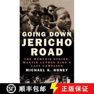 Road The Jericho Going Last King Memphis Campaign Martin Down Luther 4周达 9780393043396 Strike