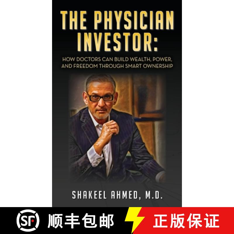 【2-3周达】The Physician Investor: How Doctors Can Build Wealth, Power, and Freedom Through Smart Own... [9798822985926]