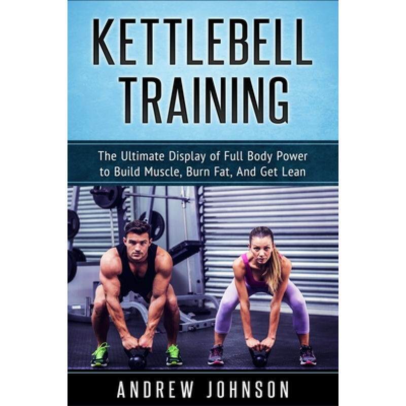 预订 kettlebell training : the ultimate d. [9781951339210]