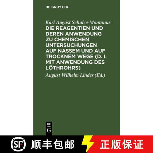 【3-4周达】精装 Die Reagentien und deren Anwendung zu chemischen Untersuchungen auf nassem und auf tr... [9783112665213]