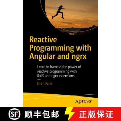 【3-4周达】Reactive Programming with Angular and ngrx : Learn to Harness the Power of Reactive Progra... [9781484226193]