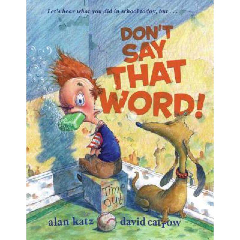 预订 dont say that word! [9780689869716]