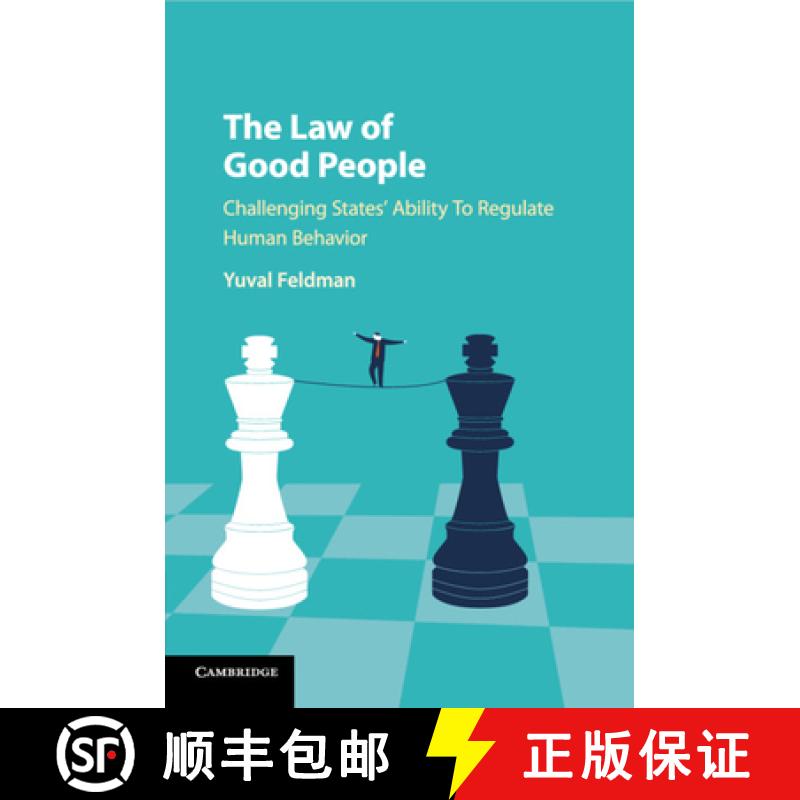 【3-4周达】The Law of Good People: Challenging States' Ability to Regulate Human Behavior [9781316502082]