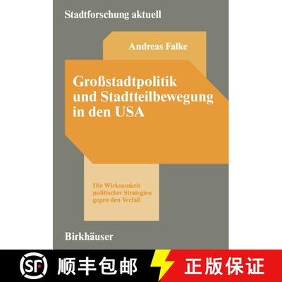 【3-4周达】Großstadtpolitik und Stadtteilbewegung in den USA : Die Wirksamkeit politischer Strategie... [9783810028211]