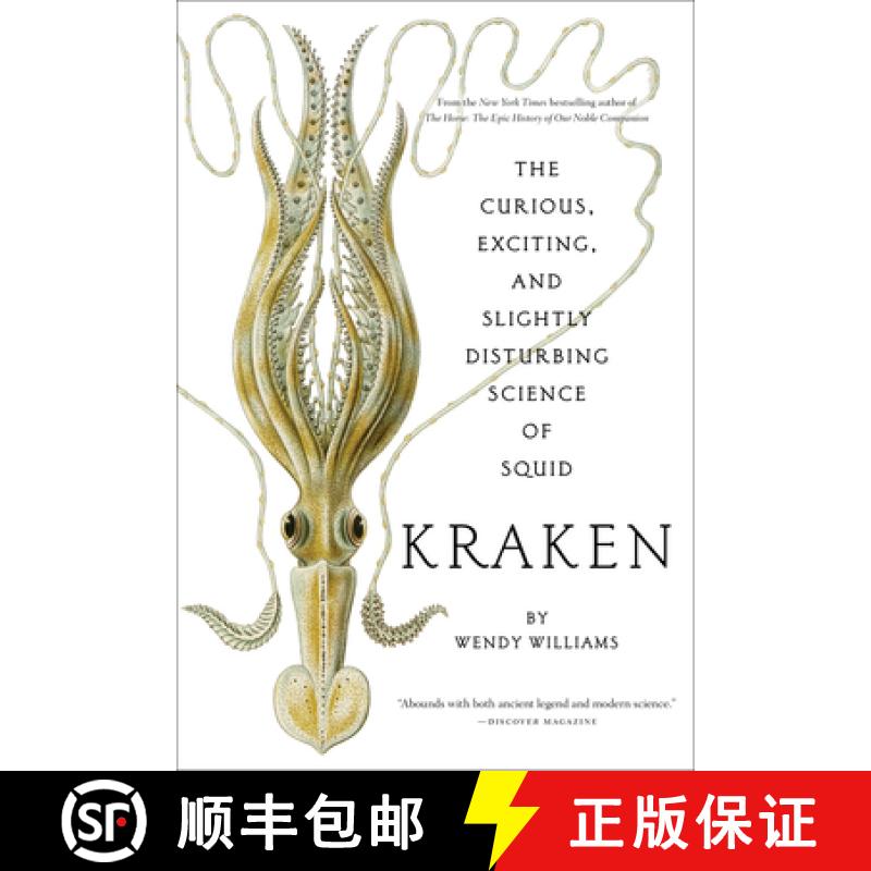 预订 Kraken: The Curious, Exciting, and Slightly Disturbing Science of Squid [9780810984660]