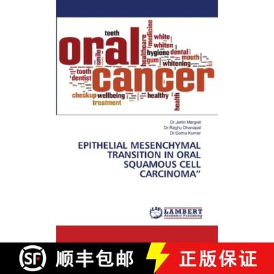 预订 Epithelial Mesenchymal Transition in Oral Squamous Cell Carcinoma [9786203471106]