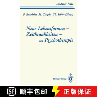 Neue Lebensformen Leiborientiertes... 9783540578734 Zeitkrankheiten 4周达 Psychotherapie. Und