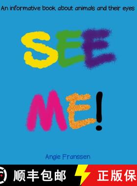 【3-4周达】See Me!: An informative book about animals and their eyes [9781646691814]