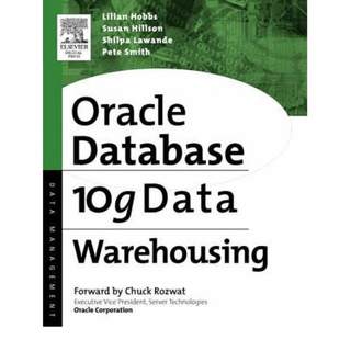 【4周达】Oracle 10g Data Warehousing [9781555583224]