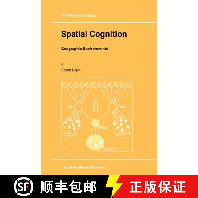 【3-4周达】Spatial Cognition : Geographic Environments [9789048147830]