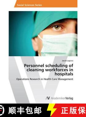 预订 Personnel scheduling of cleaning workforces in hospitals [9783639721478]