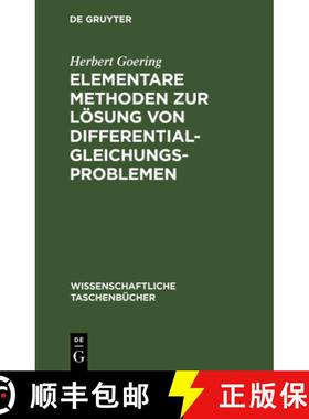 【3-4周达】Elementare Methoden Zur Lösung Von Differentialgleichungsproblemen [9783112643655]