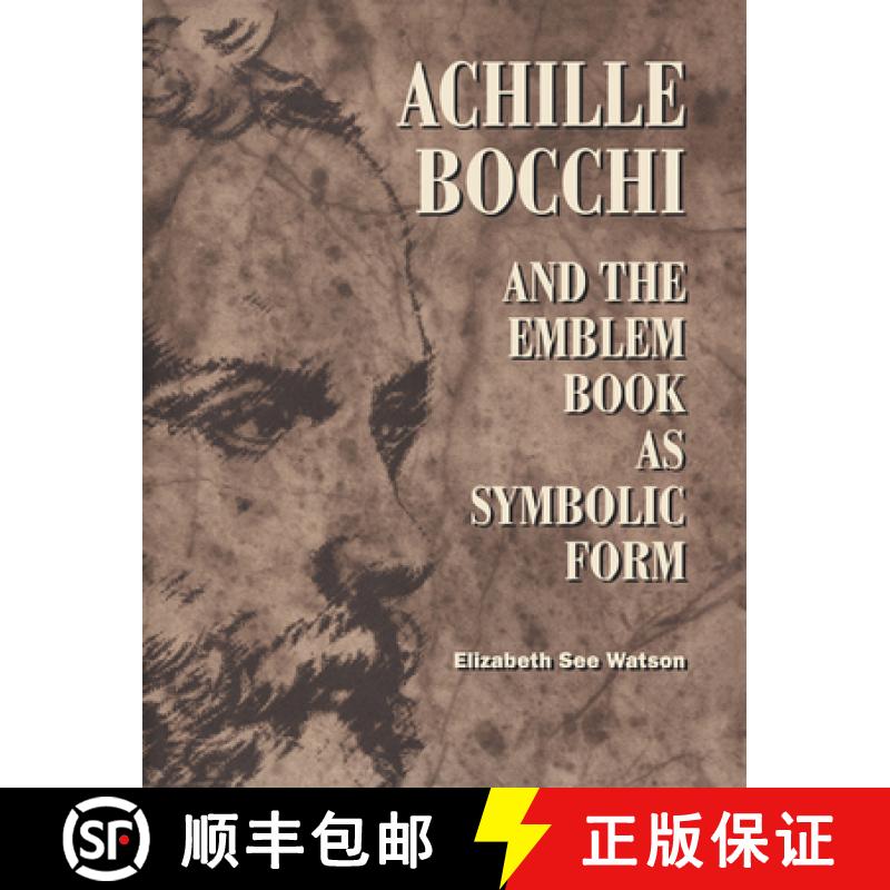 【3-4周达】Achille Bocchi and the Emblem Book as Symbolic Form [9780521616096]