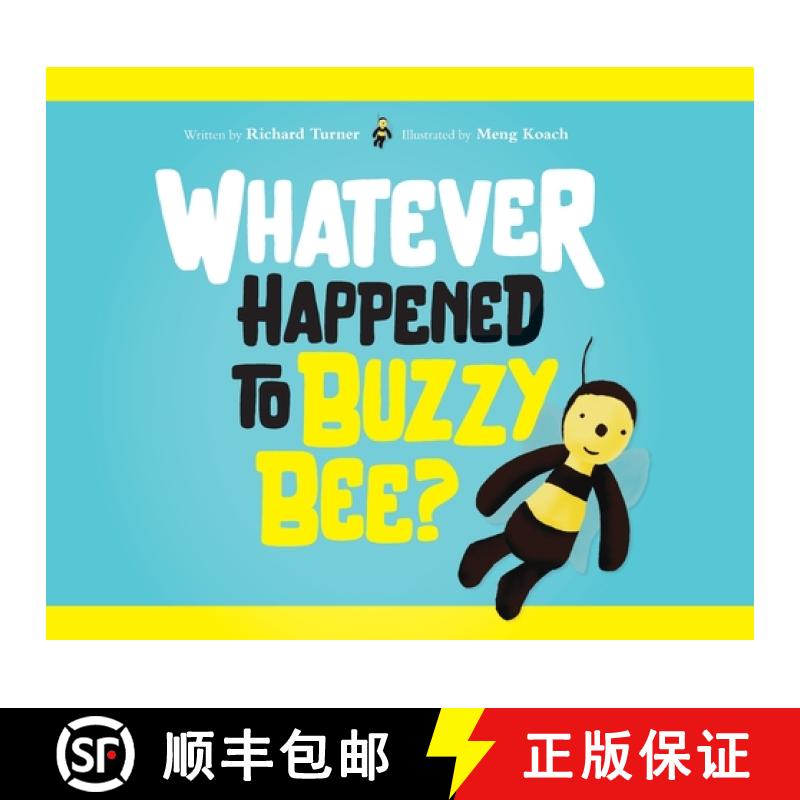 【3-4周达】Whatever Happened to Buzzy Bee? [9780646892931]