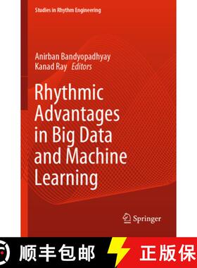 【3-4周达】Rhythmic Advantages in Big Data and Machine Learning [9789811657252]