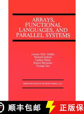 【3-4周达】Arrays, Functional Languages, and Parallel Systems [9781461367895]
