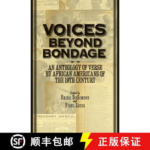 【3-4周达】精装 Voices Beyond Bondage: An Anthology of Verse by African Americans of the 19th Century [9781588382986]