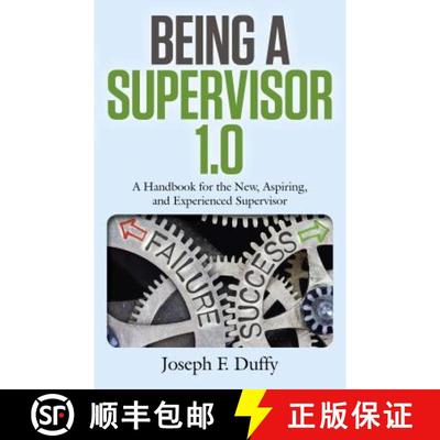 【3-4周达】Being a Supervisor 1.0 - A Handbook for the New, Aspiring, and Experienced Supervisor: A H... [9781785357923]