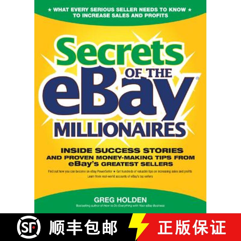 【3-4周达】Secrets of the Ebay Millionaires: Inside Success Stories -- And Proven Money-Making Tips -... [9780072262520]