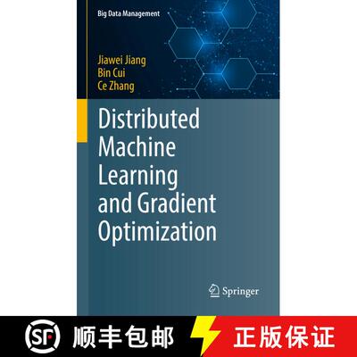 【3-4周达】Distributed Machine Learning and Gradient Optimization [9789811634192]