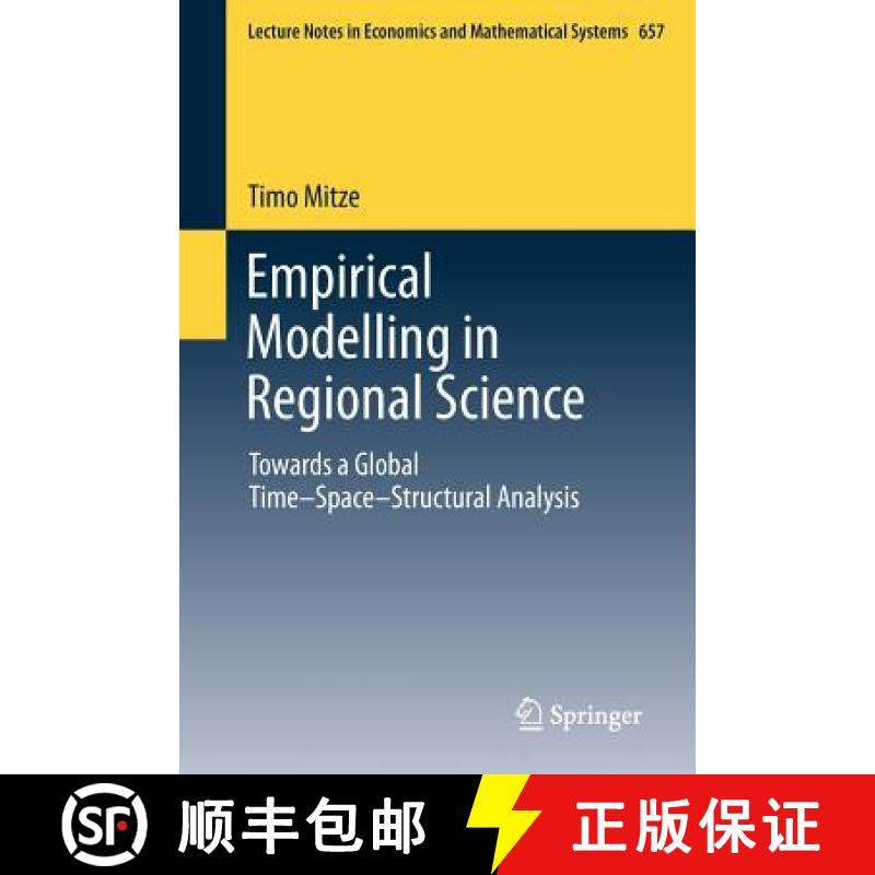 【3-4周达】Empirical Modelling in Regional Science: Towards a Global Time‒space‒structura... [9783642229008]