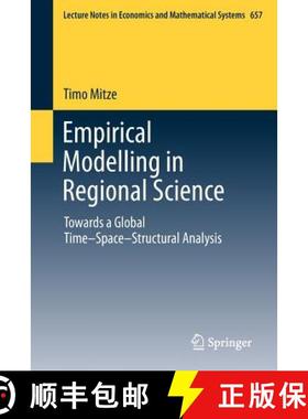 【3-4周达】Empirical Modelling in Regional Science: Towards a Global Time‒space‒structura... [9783642229008]