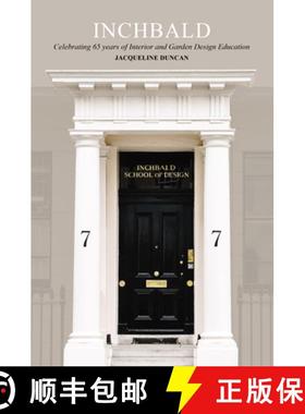 【3-4周达】Inchbald: The Way In : Celebrating over 60 years of Interior and Garden Design Education [9781739164065]