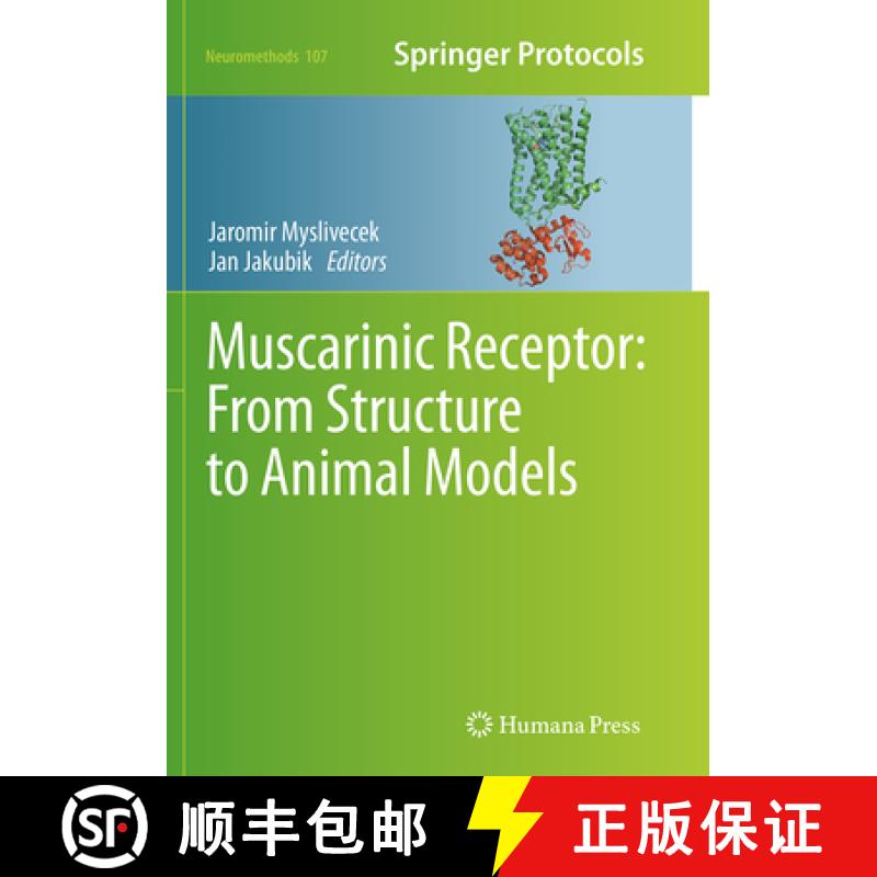 【3-4周达】Muscarinic Receptor: From Structure to Animal Models [9781493949717]