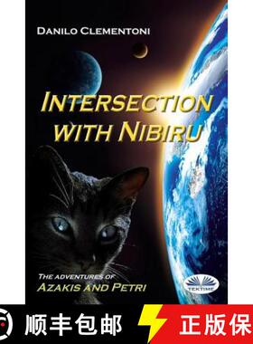 【3-4周达】Intersection with Nibiru: The adventures of Azakis and Petri [9788873043355]