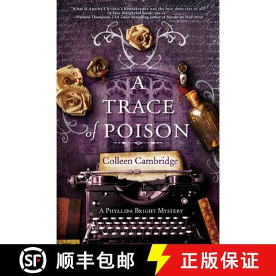 【3-4周达】A Trace of Poison: A Riveting Historical Mystery Set in the Home of Agatha Christie [9781496732484]