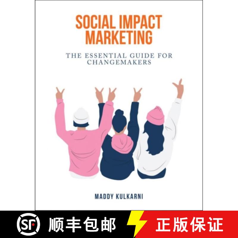 【2-3周达】Social Impact Marketing: The Essential Guide for Changemakers [9781792469510]