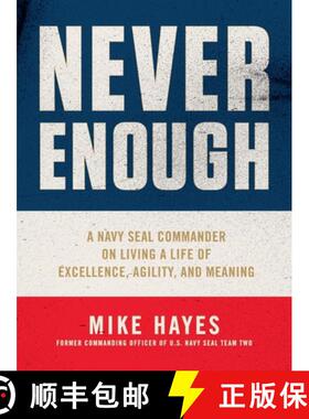【3-4周达】Never Enough: A Navy Seal Commander on Living a Life of Excellence, Agility, and Meaning [9781250753373]