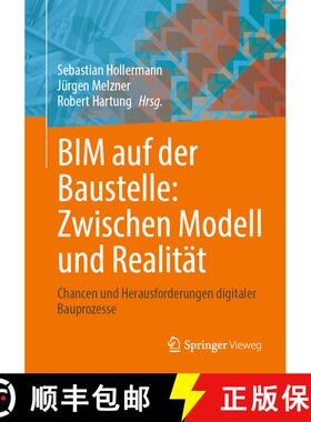 【3-4周达】BIM auf der Baustelle: Zwischen Modell und Realität: Chancen und Herausforderungen digita... [9783658488536]