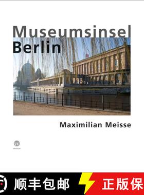 【3-4周达】Maximillian Meisse: Museumsinsel Berlin [9783803007483]