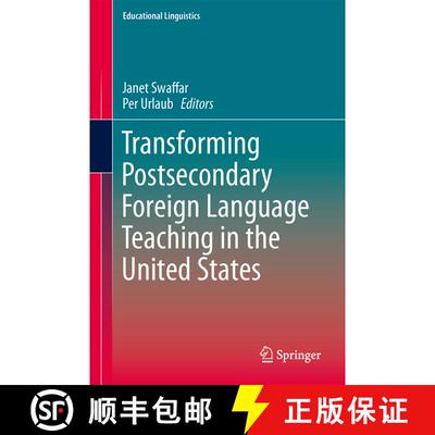 【3-4周达】Transforming Postsecondary Foreign Language Teaching in the United States [9789401791588]