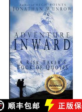 【3-4周达】Adventure Inward: A Risk Taker's Book of Quotes [9780985188146]