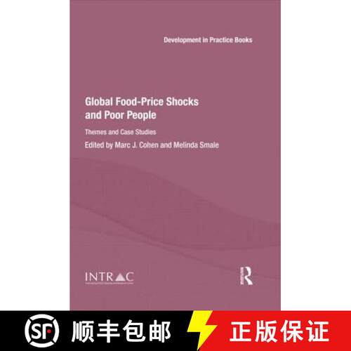 【3-4周达】精装 Global Food-Price Shocks and Poor People: Themes and Case Studies [9780415682985]