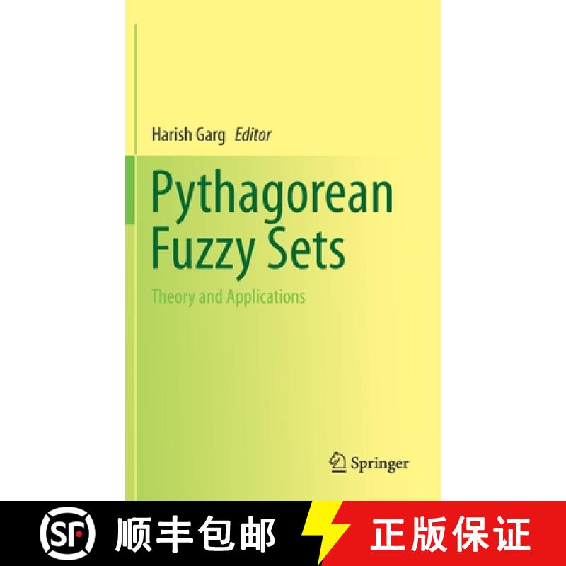 【3-4周达】Pythagorean Fuzzy Sets : Theory and Applications [9789811619885]