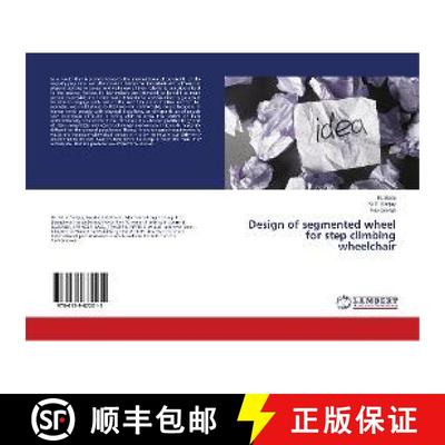 预订 Design of segmented wheel for step climbing wheelchair [9786139872015]