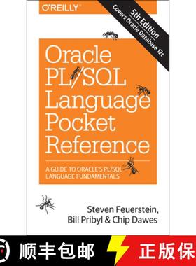 【3-4周达】Oracle PL/SQL Language Pocket Reference, 5E: A Guide to Oracle's PL/SQL Language Fundamentals [9781491920008]