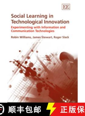 【3-4周达】Social Learning in Technological Innovation – Experimenting with Information and Communic... [9781843767299]