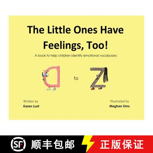 【3-4周达】The Little Ones Have Feelings, Too! : A book to help children identify emotional vocabulary [9781917281027]
