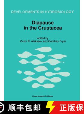 【3-4周达】Diapause in the Crustacea: A Compilation of Refereed Papers from the International Symposi... [9789401072465]