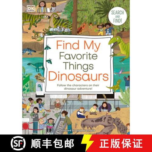 【3-4周达】Find My Favorite Things Dinosaurs: Search and Find! Follow the Characters on Their Dinosau... [9780744090499]